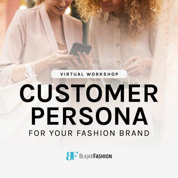 Customer Persona for Fashion Brand