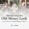 Styling 101 Class - Manifesting The Old Money Look