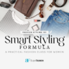 Smart Styling Formula for Women